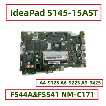 Lenovo IdeaPad S145-15AST الكمبيوتر المحمول اللوحة الأم FS44A&FS541 NM-C171 مع A4-9125 A6-9225 A9-9425 AMD CPU DDR4 اختبارها بشكل كامل