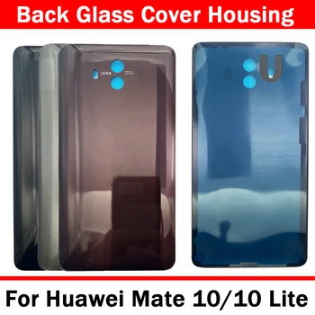 الجديد Huawei Mate 10 / ماتي 10 برو البطارية والغطاء الخلفي الزجاج 3D لوحة Mate10 لايت الباب الخلفي بطارية الإسكان الحالة لاصقة